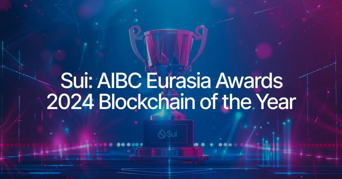 sui-nhan-giai-thuong-blockchain-cua-nam-tai-aibc-eurasia-awards
