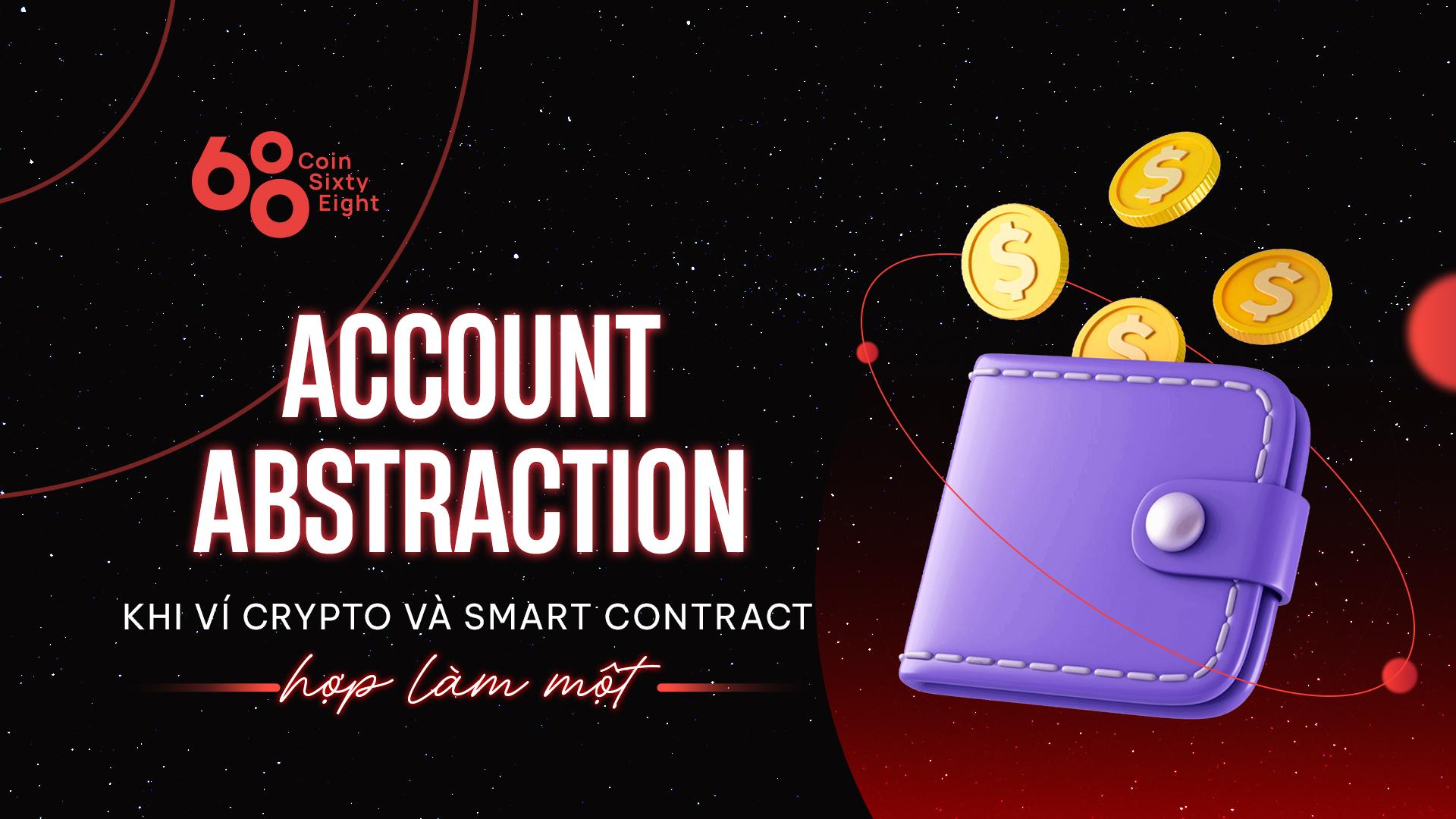 account-abstraction-khi-vi-crypto-va-smart-contract-hop-lam-mot